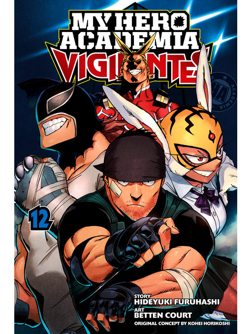 Title details for My Hero Academia: Vigilantes, Volume 12 by Hideyuki Furuhashi - Available